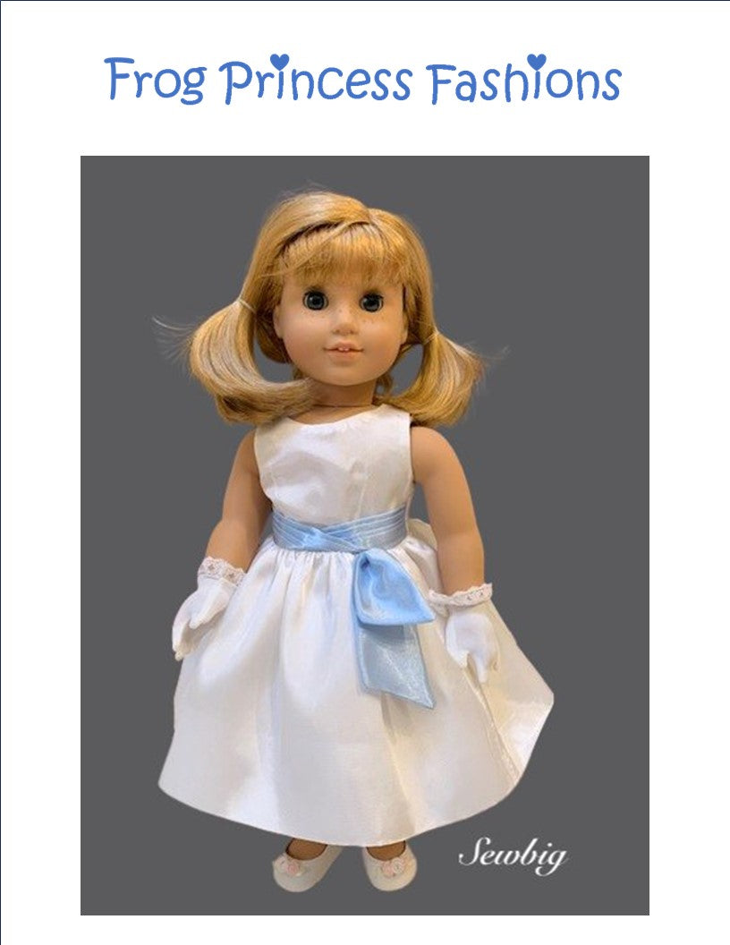 Frog Princess Fashions 18 Inch Historical Cotillion Club Gown 18" Doll Clothes Pattern Pixie Faire