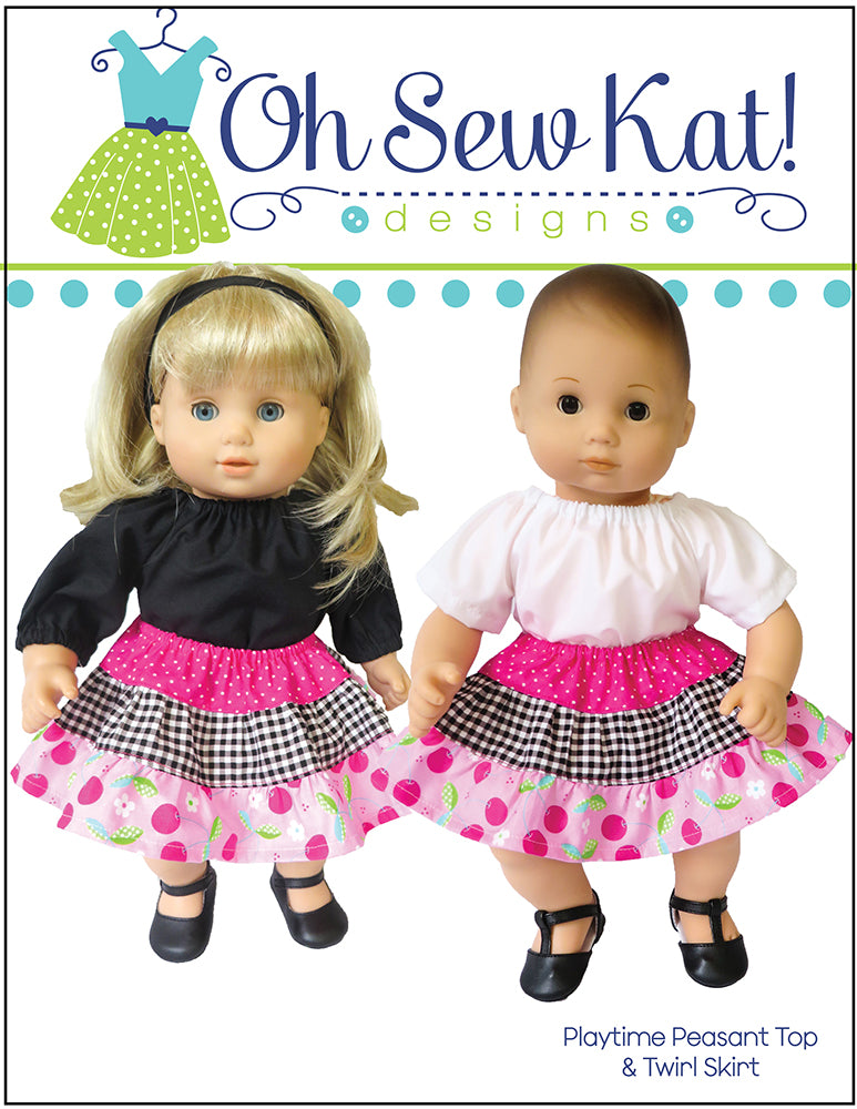 Oh Sew Kat Bitty Baby/Twin Playtime Peasant Top & Twirl Skirt 15" Baby Doll Clothes Pattern Pixie Faire