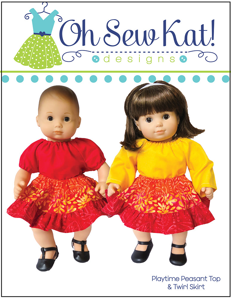 Oh Sew Kat Bitty Baby/Twin Playtime Peasant Top & Twirl Skirt 15" Baby Doll Clothes Pattern Pixie Faire
