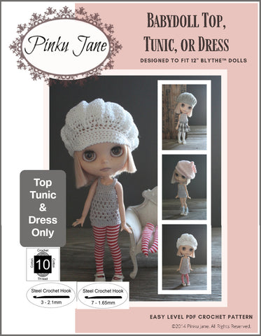 Pinku Jane Blythe/Pullip Babydoll Top, Tunic, or Dress Crochet Pattern For 12" Blythe Dolls Pixie Faire