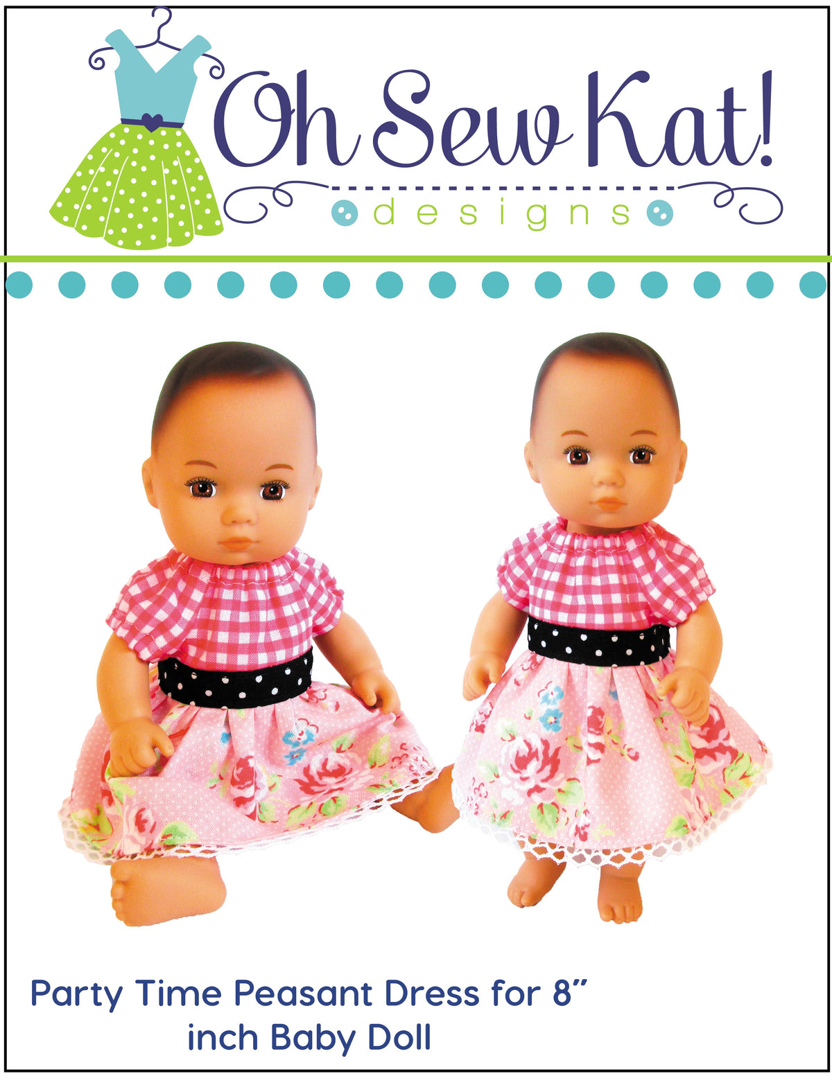 Oh Sew Kat 8" Baby Dolls Party Time Peasant Dress 8" Baby Doll Clothes Pattern Pixie Faire