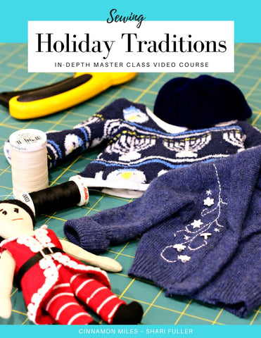 SWC Classes Sewing Holiday Traditions Master Class Video Course Pixie Faire