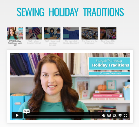SWC Classes Sewing Holiday Traditions Master Class Video Course Pixie Faire