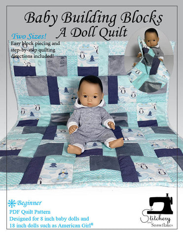 Stitchery By Snowflake 18 Inch Modern Baby Building Blocks Doll Quilt Pattern for 8" Baby Dolls and 18" Dolls Pixie Faire