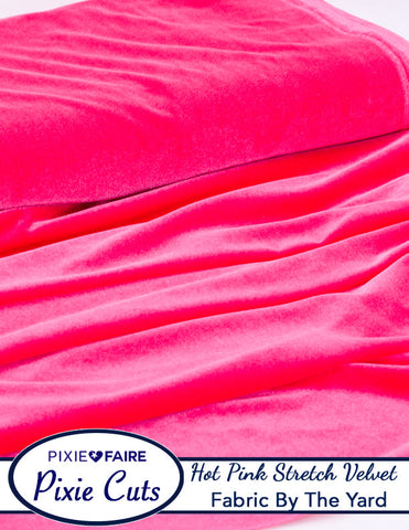 Pixie Faire Pixie Cuts Pixie Cuts Fabric By The Yard - Stretch Velvet Hot Pink 1/2 Yard Pixie Faire