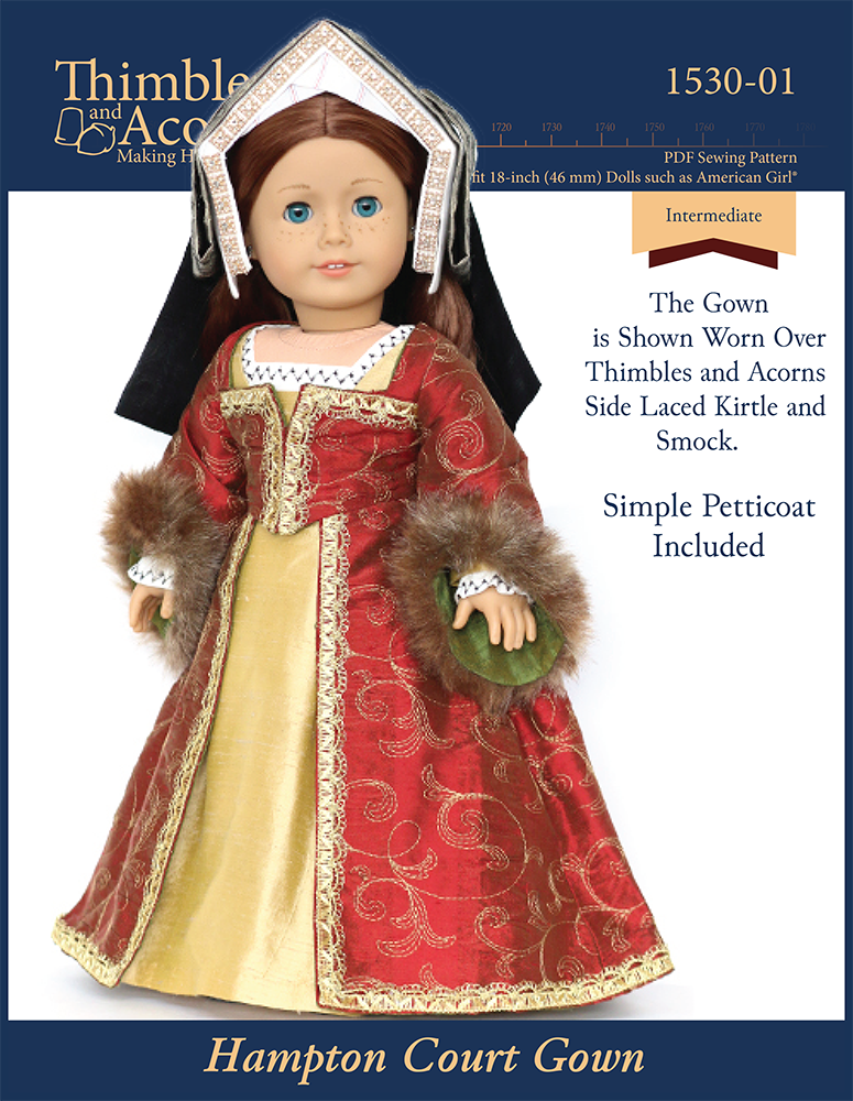 Thimbles and Acorns Renaissance Faire Hampton Court Gown Doll Clothes Pattern 18 inch American Girl Dolls Thimbles and Acorns Renaissance Faire Hampton Court Gown Doll Clothes Pattern 18 inch American Girl Dolls