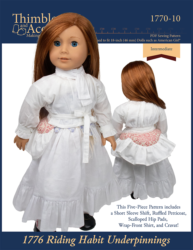 Thimbles and Acorns 18 Inch Historical 1776 Riding Habit Underpinnings 18" Dolls Clothes Pattern Pixie Faire