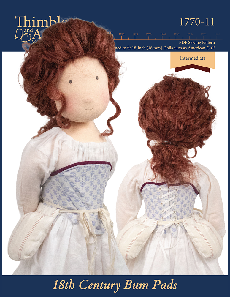 Thimbles and Acorns 18 Inch Historical 18th Century Bum Pads 18" Dolls Clothes Pattern Pixie Faire