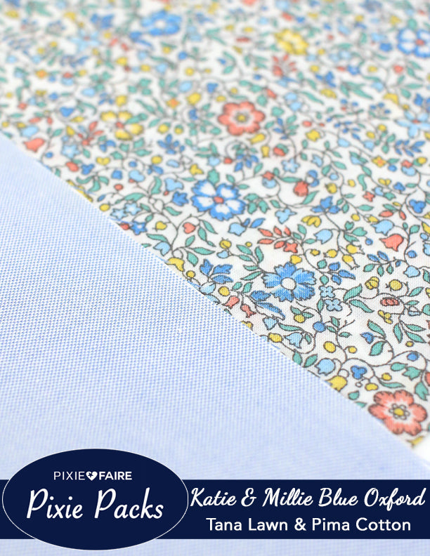 Pixie Faire Pixie Packs Pixie Packs Katie and Millie Liberty Tana Lawn and Pima Cotton Pinpoint Oxford Sky Blue Pixie Faire