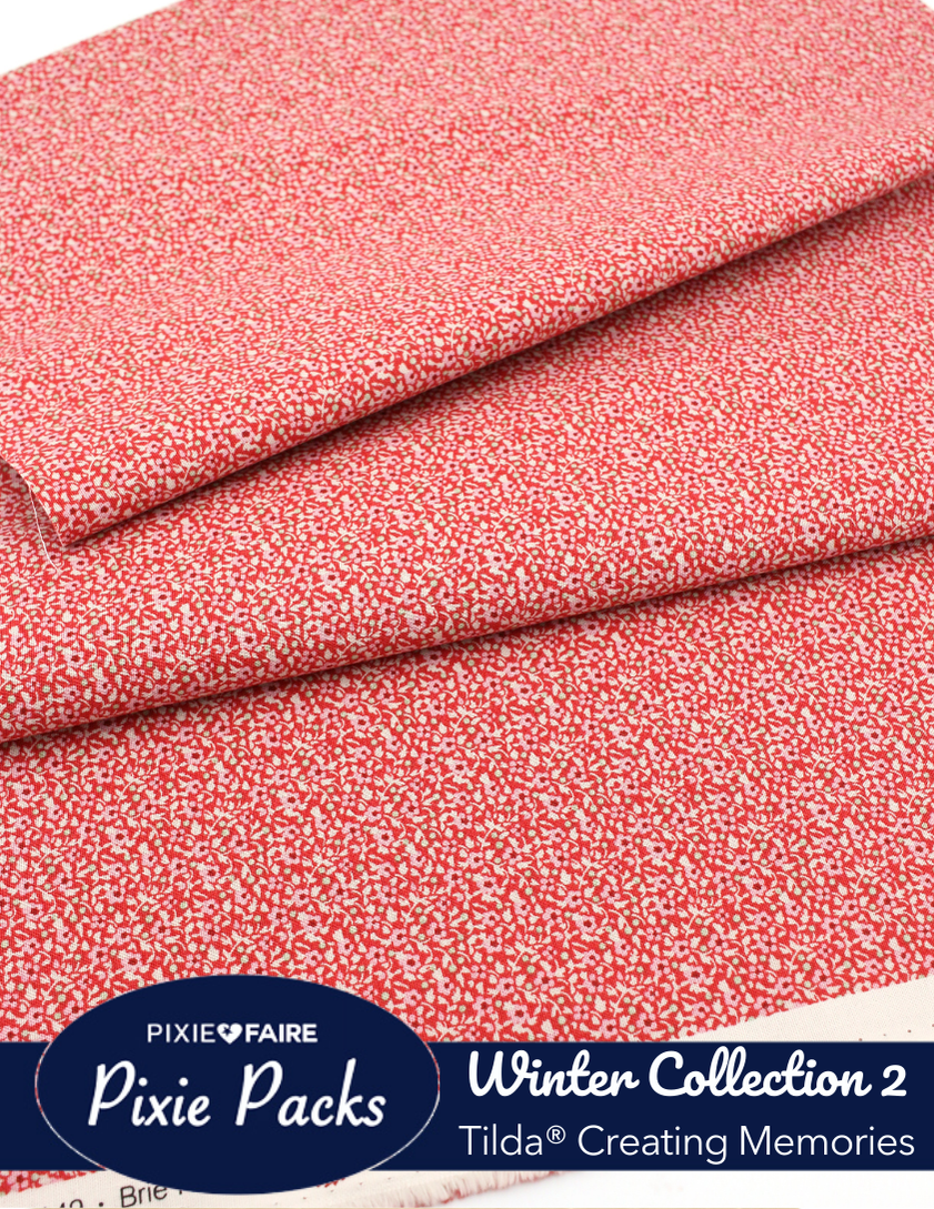 Pixie Faire Pixie Packs Pixie Packs Tilda Fabrics Creating Memories Winter Collection 2 Pixie Faire