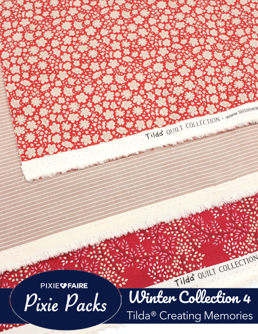 Pixie Faire Pixie Packs Pixie Packs Tilda Fabrics Creating Memories Winter Collection 4 Pixie Faire