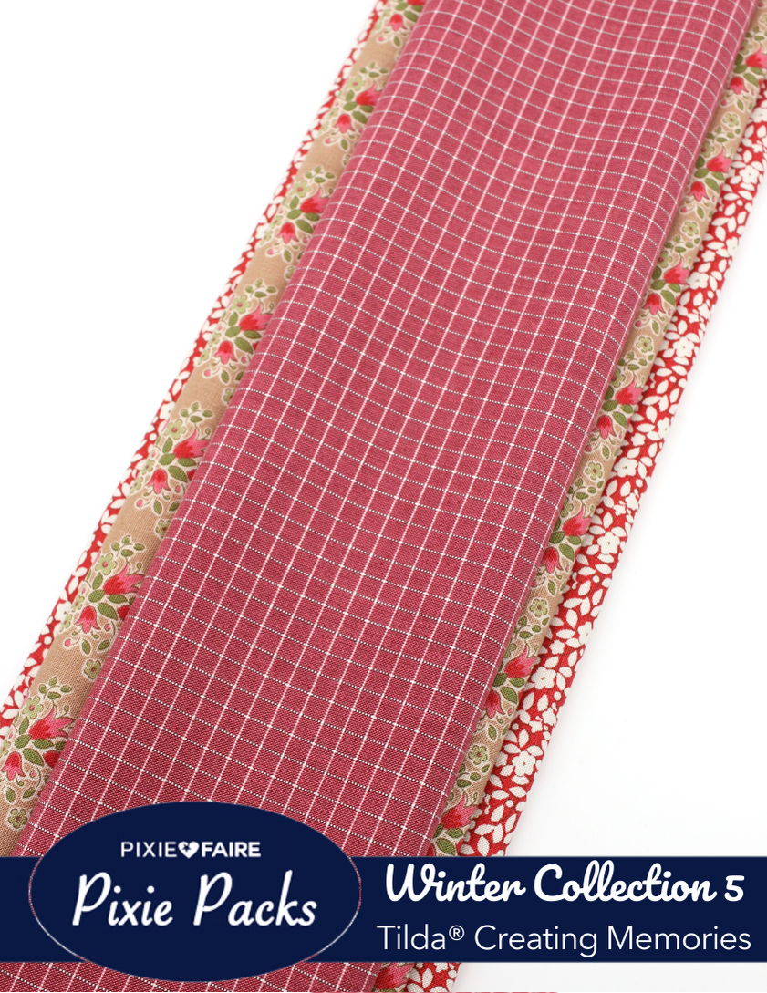 Pixie Faire Pixie Packs Pixie Packs Tilda Fabrics Creating Memories Winter Collection 5 Pixie Faire