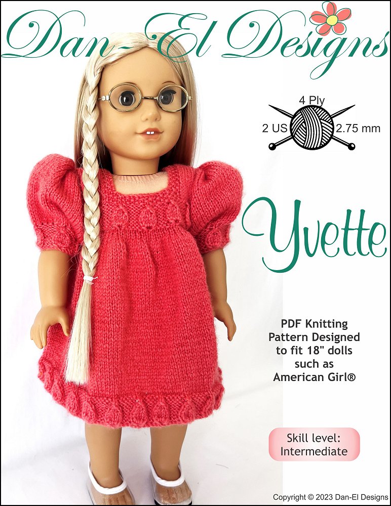 Dan-El Designs Yvette Doll Clothes Knitting Pattern 18 inch American Girl Dolls Dan-El Designs Yvette Doll Clothes Knitting Pattern 18 inch American Girl Dolls