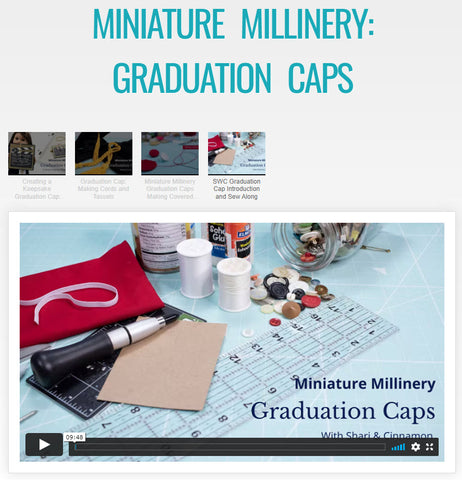 SWC Classes Miniature Millinery Graduation Caps Master Class Video Course Pixie Faire