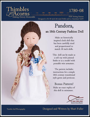 Thimbles and Acorns Cloth doll Pandora, an 18th Century Fashion Doll 18" Cloth Doll Pattern Pixie Faire