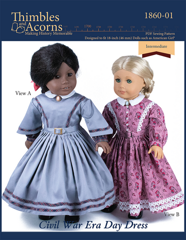 Thimbles and Acorns 18 Inch Historical 1860 Civil War Era Dress 18" Doll Clothes Pattern Pixie Faire