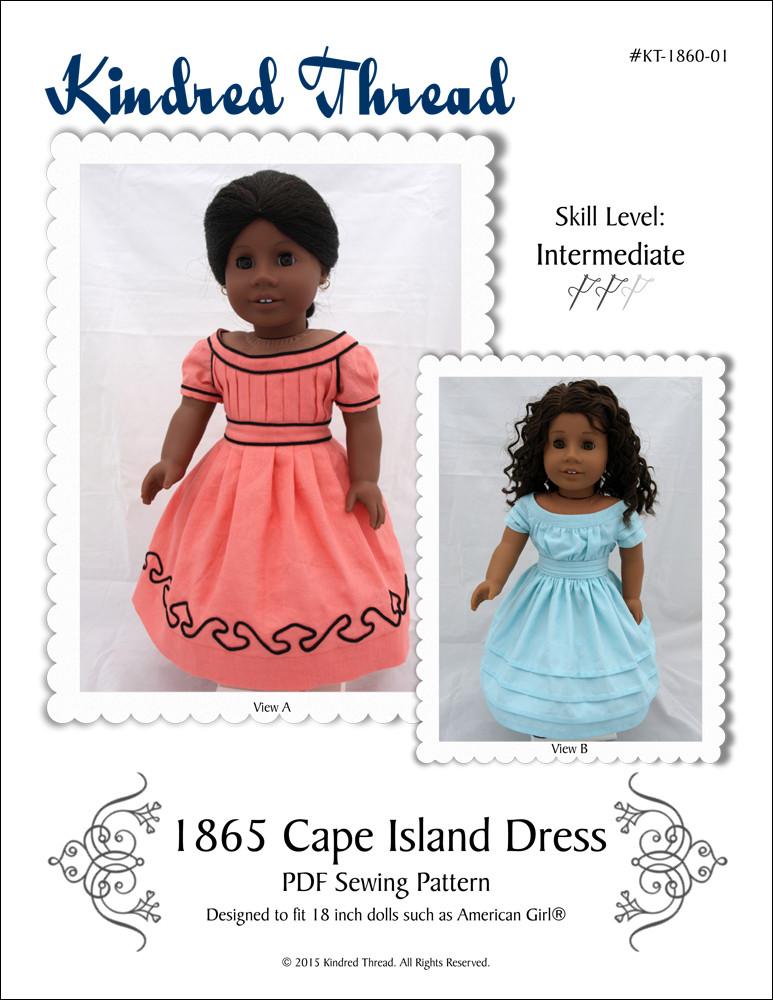 Kindred Thread 18 Inch Historical 1865 Cape Island Dress 18" Doll Clothes Pattern Pixie Faire