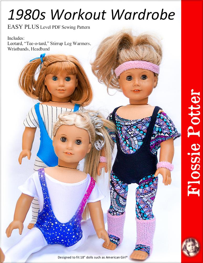 Flossie Potter 18 Inch Historical 1980s Workout Wardrobe 18" Doll Clothes Pattern Pixie Faire