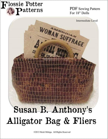 Flossie Potter 18 Inch Historical Susan B. Anthony's Alligator Bag & Fliers 18" Doll Accessories Pixie Faire