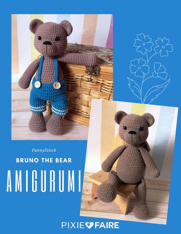 Funny Stitch Amigurumi Bruno the Bear Amigurumi Crochet Pattern Pixie Faire