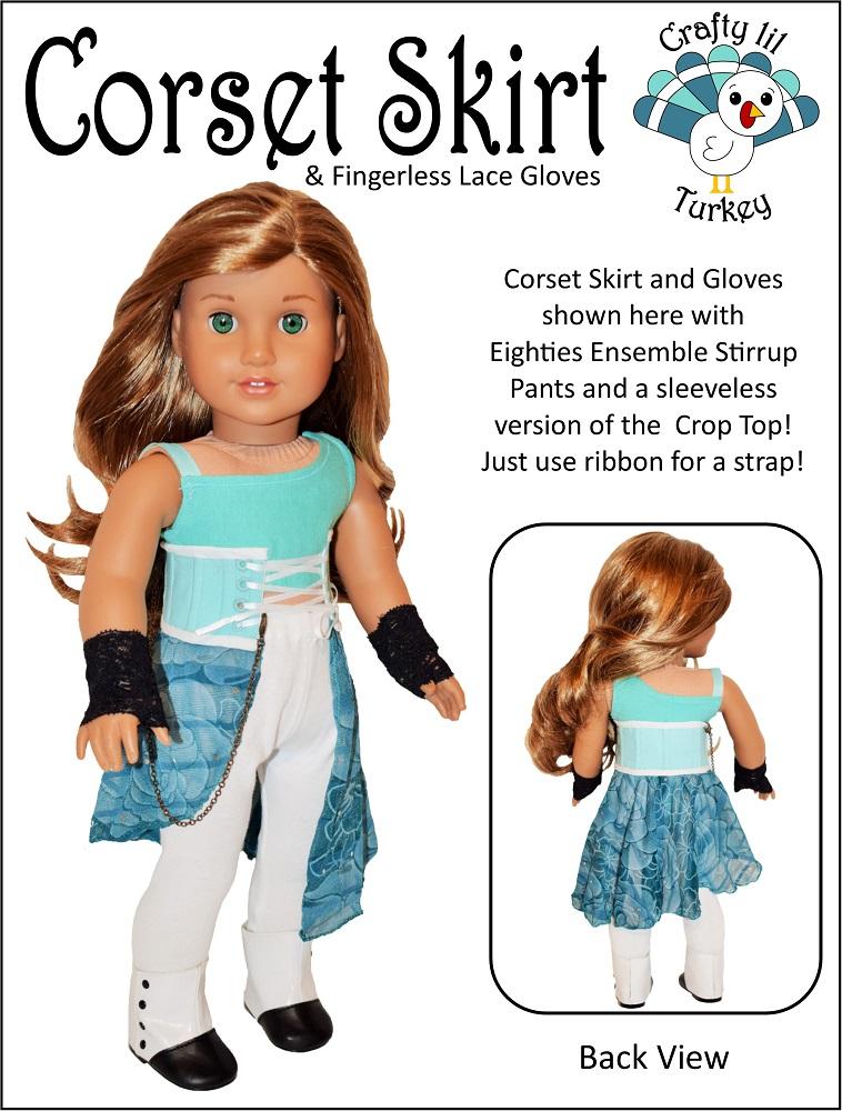 Crafty Lil Turkey 18 Inch Modern Corset Skirt and Gloves 18" Doll Clothes Pattern Pixie Faire