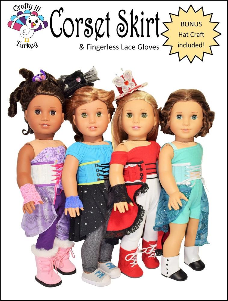 Crafty Lil Turkey 18 Inch Modern Corset Skirt and Gloves 18" Doll Clothes Pattern Pixie Faire