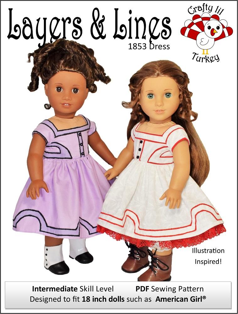 Crafty Lil Turkey 18 Inch Historical Layers and Lines 1853 Dress 18" Doll Clothes Pattern Pixie Faire