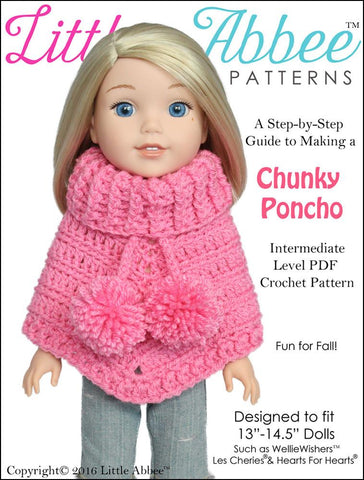 Little Abbee WellieWishers Chunky Poncho Crochet Pattern for 13-14.5" Dolls Pixie Faire