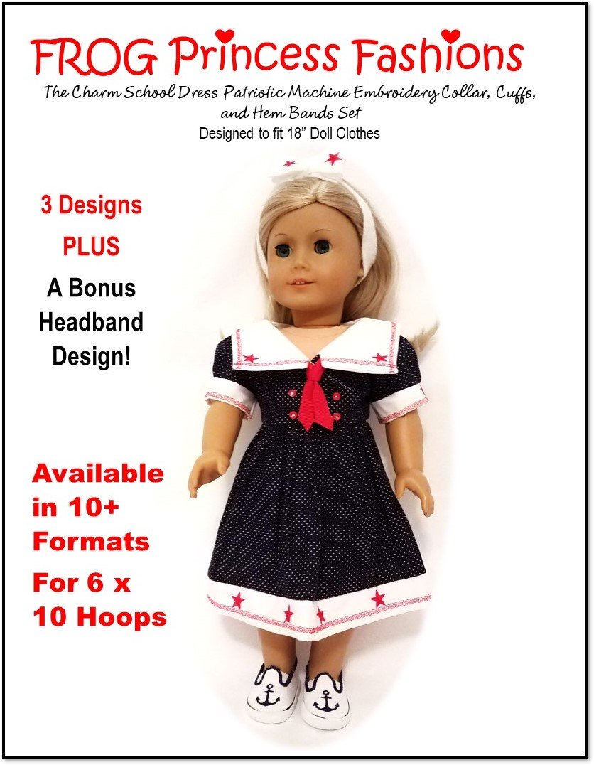 Frog Princess Fashions Machine Embroidery Design Charm School Patriotic Collar, Cuffs and Hem Bands Machine Embroidery Design Set For 18" Doll Clothes Pixie Faire