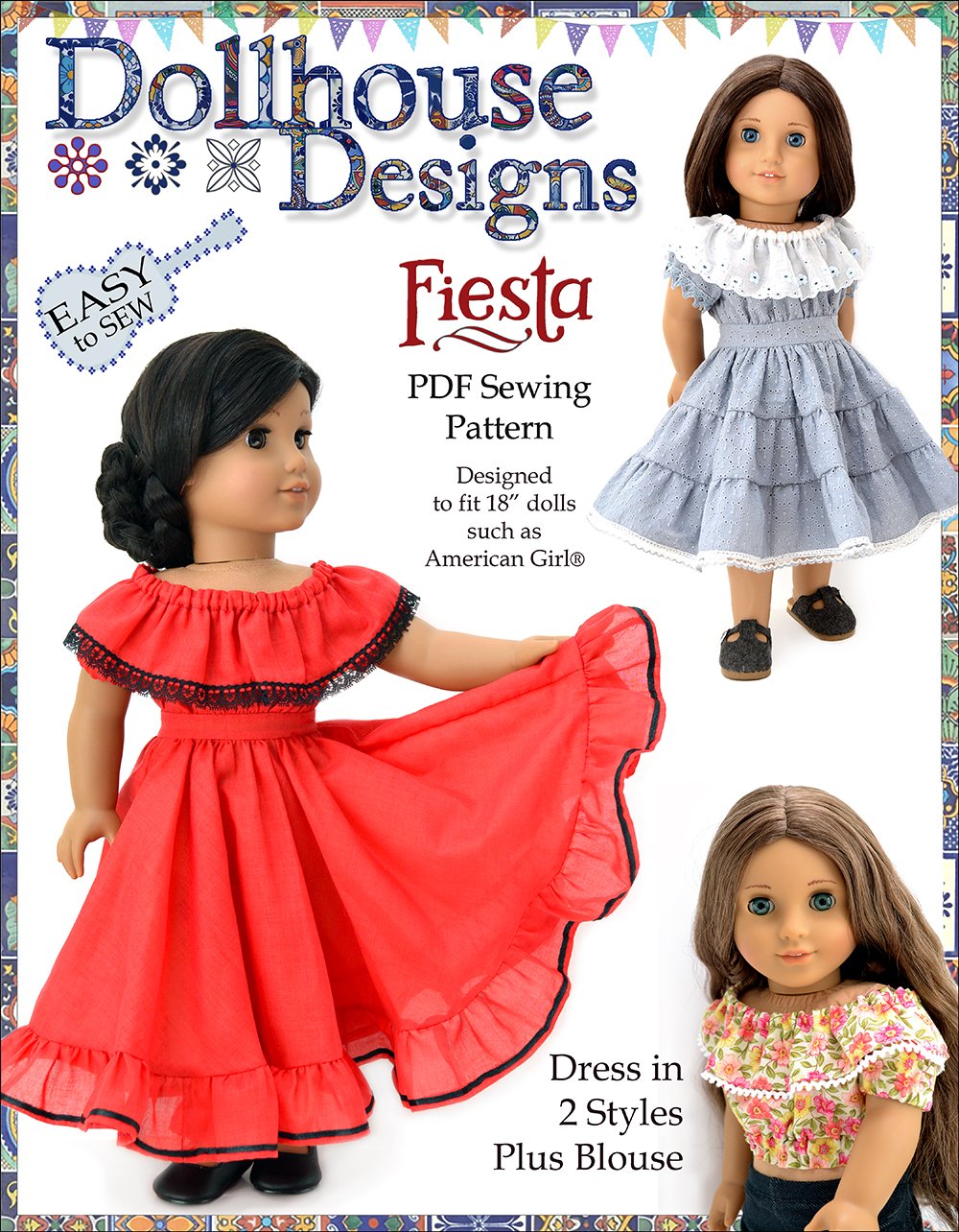 Dollhouse Designs Fiesta Folklorico Dress & Blouse Doll Clothes Pattern 18 inch Dolls Dollhouse Designs Fiesta Folklorico Dress & Blouse Doll Clothes Pattern 18 inch Dolls