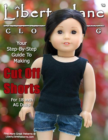 Liberty Jane 18 Inch Modern Cut Off Shorts 18" Doll Clothes Pattern Pixie Faire