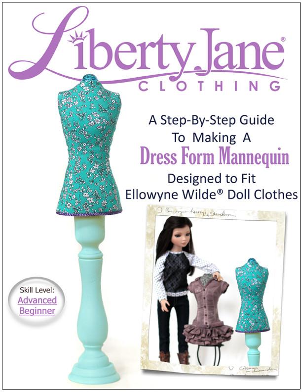 Liberty Jane Dress Form Doll Clothes Pattern Ellowyne Wilde Dolls