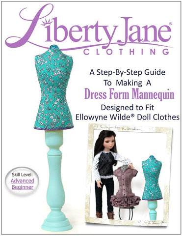 Liberty Jane Ellowyne Dress Form Pattern for Ellowyne Wilde® Dolls Pixie Faire