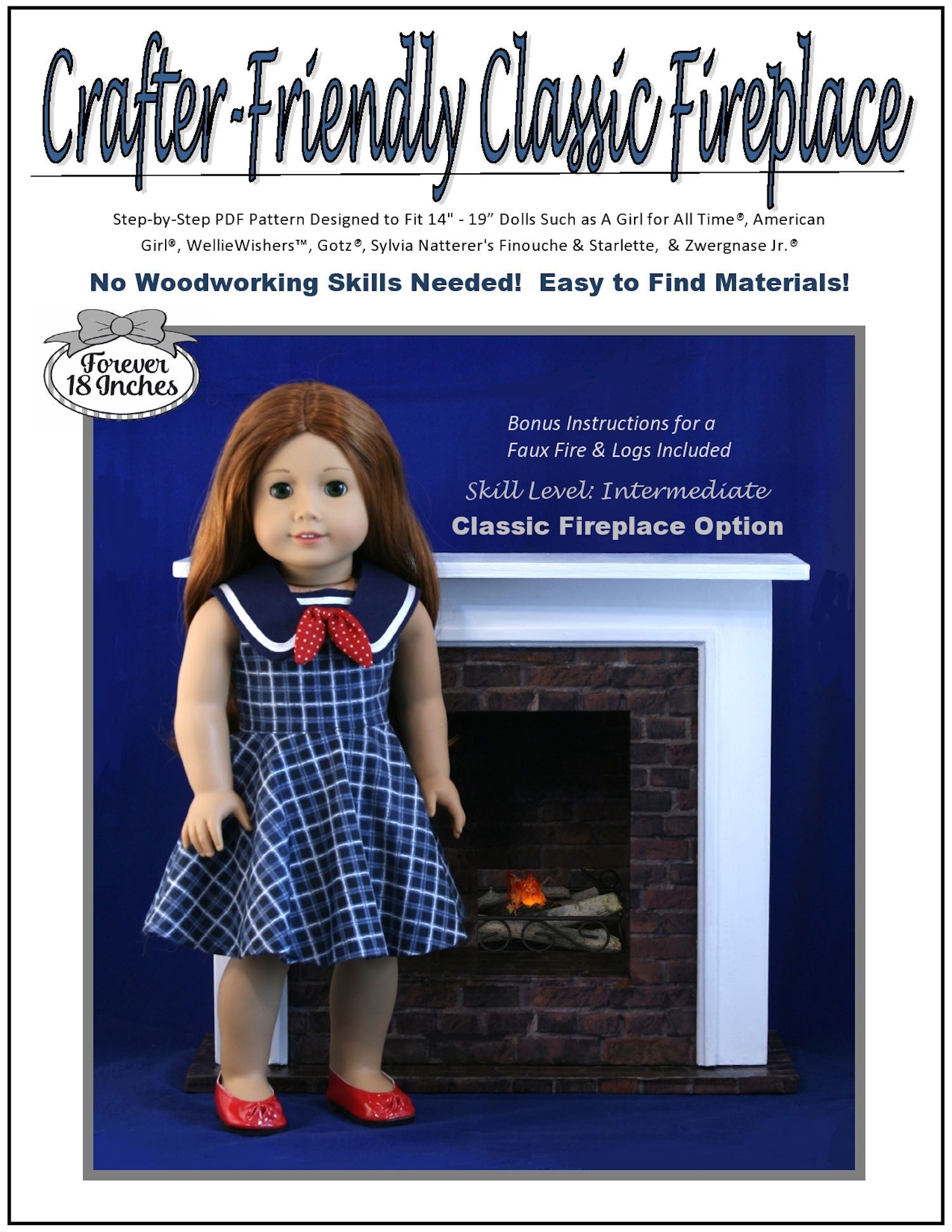 Forever 18 Inches 18 Inch Modern Crafter-Friendly Fireplaces for 14" - 19" Dolls Pixie Faire