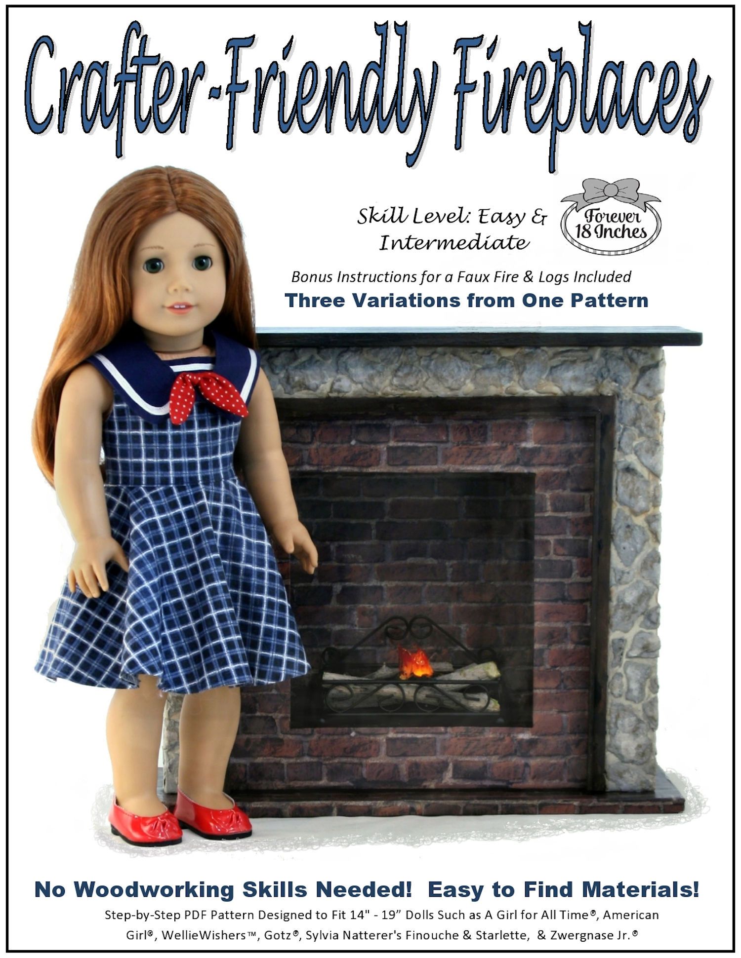 Forever 18 Inches 18 Inch Modern Crafter-Friendly Fireplaces for 14" - 19" Dolls Pixie Faire