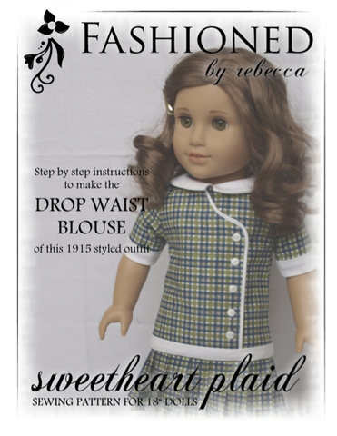 Fashioned by Rebecca 18 Inch Historical 1915 Sweetheart Plaid Blouse 18" Doll Clothes Pattern Pixie Faire