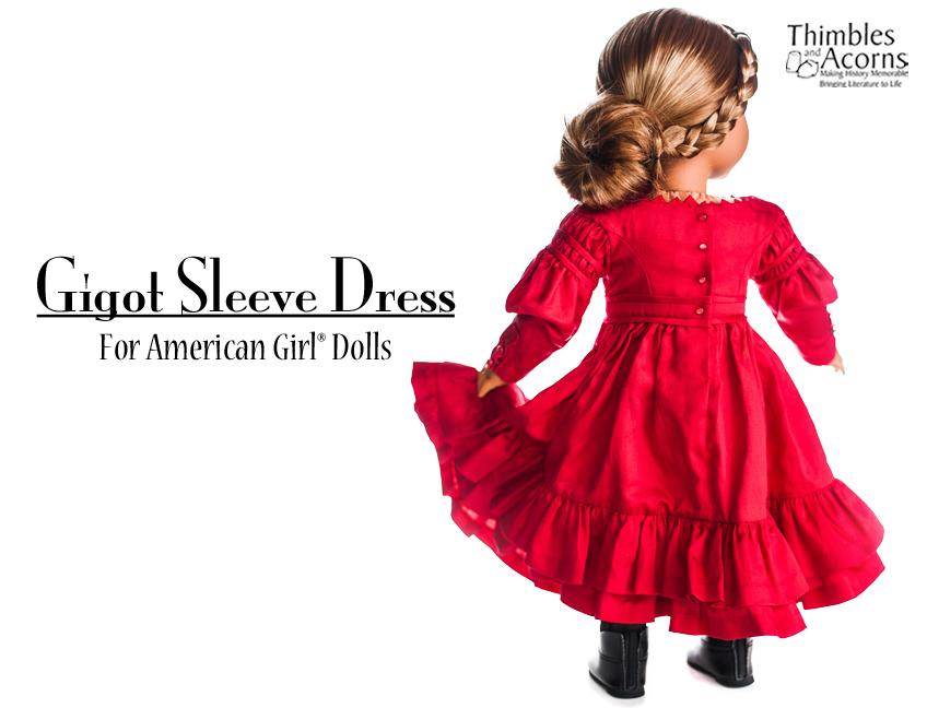 Thimbles and Acorns 18 Inch Historical Gigot Sleeve Dress 18" Doll Clothes Pixie Faire