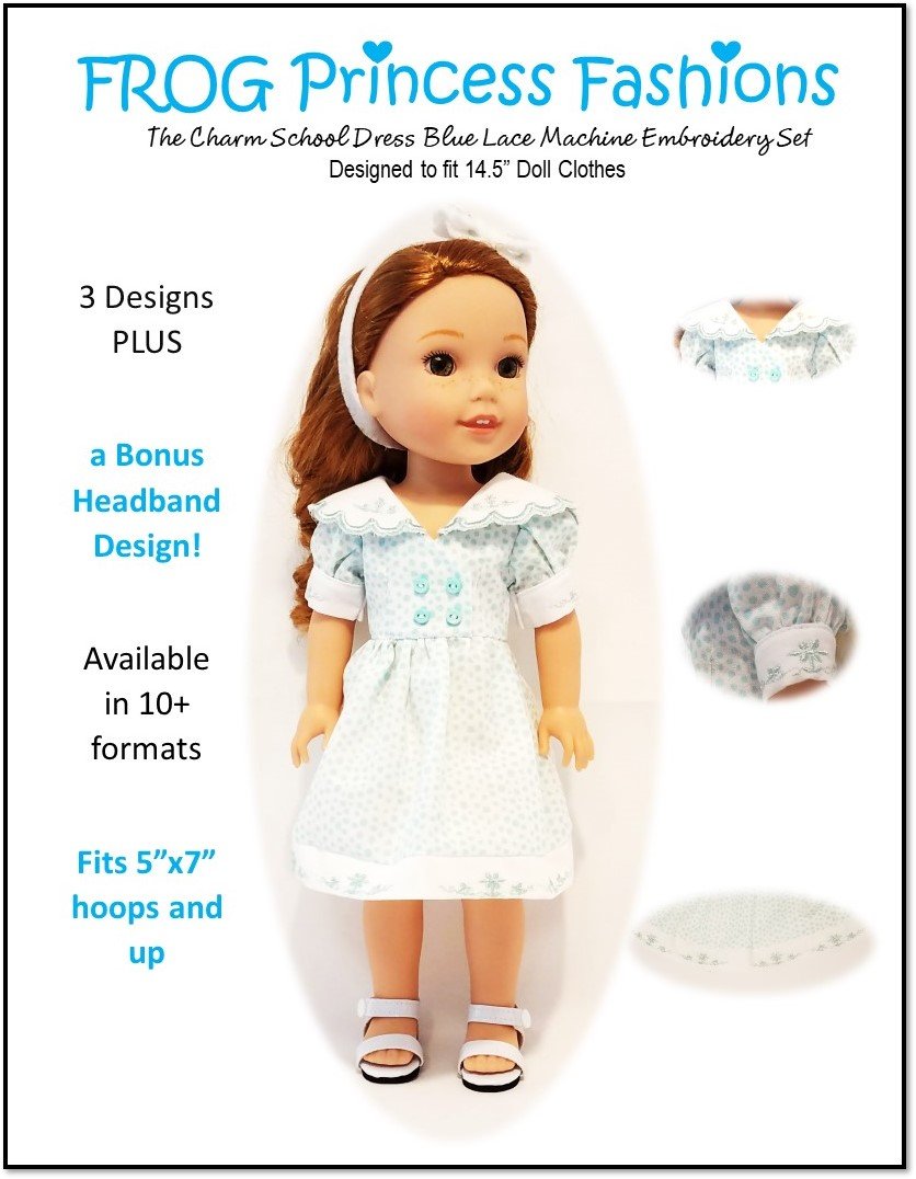 Frog Princess Fashions Machine Embroidery Design Charm School Blue Lace Machine Embroidery Design Set For 14.5" Doll Clothes Pixie Faire