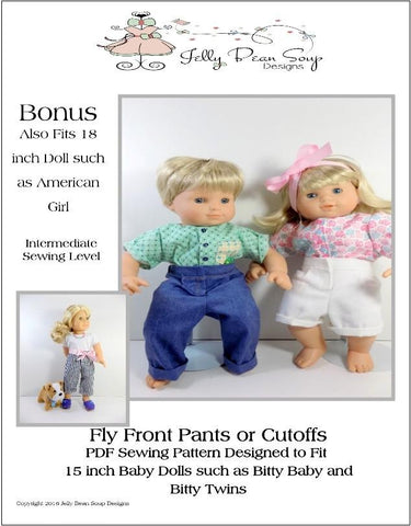 Jelly Bean Soup Designs Bitty Baby/Twin Fly Front Pants and Cutoffs 15" Baby Doll Clothes Pattern Pixie Faire