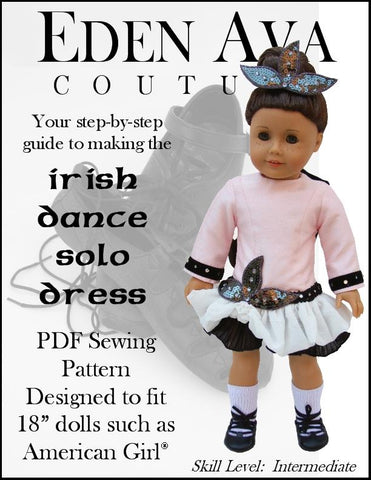 Eden Ava 18 Inch Modern Irish Dance Solo Dress 18" Doll Clothes Pattern Pixie Faire