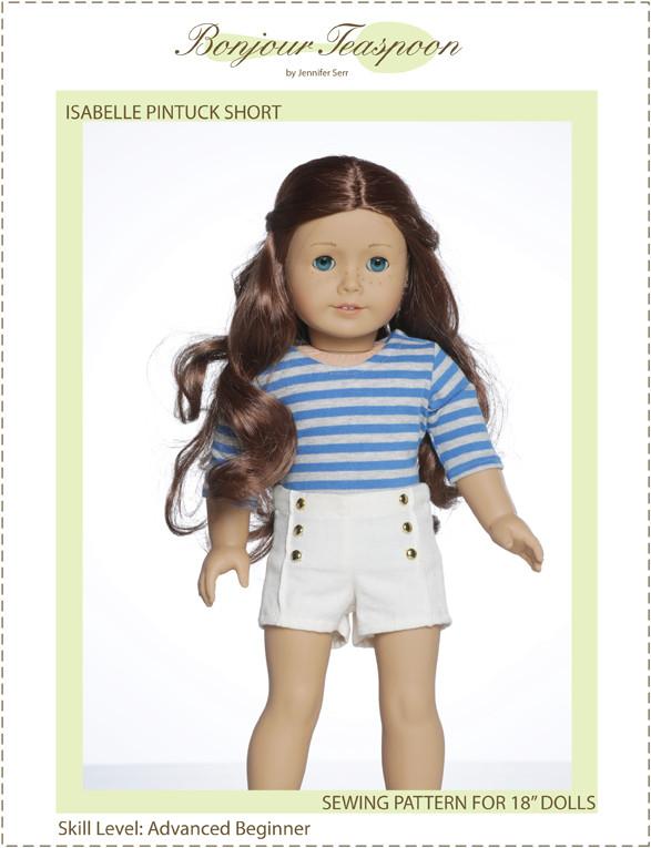 Bonjour Teaspoon 18 Inch Modern Isabelle Pintuck Short 18" Doll Clothes Pattern Pixie Faire