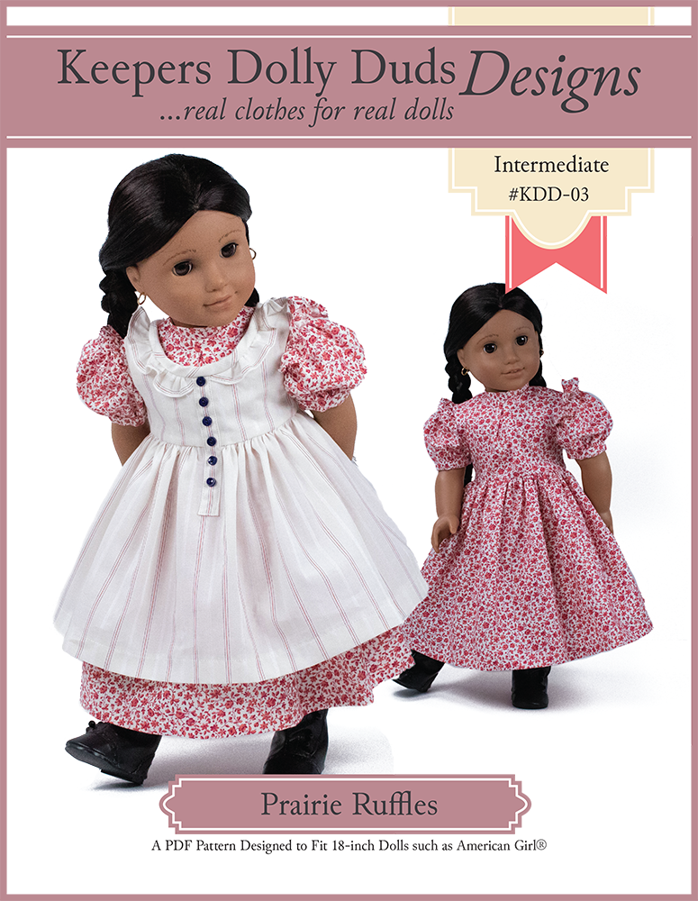 Keepers Dolly Duds Designs 18 Inch Historical Prairie Ruffles Dress 18" Doll Clothes Pattern Pixie Faire