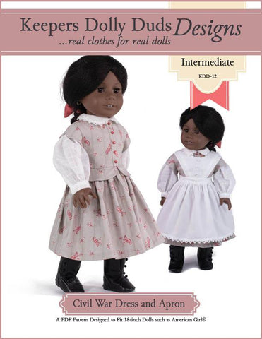 Keepers Dolly Duds Designs 18 Inch Historical Civil War Dress and Apron 18" Doll Clothes Pattern Pixie Faire