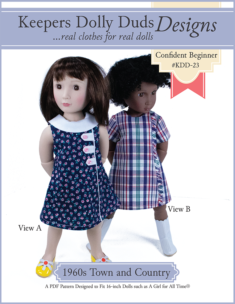 Keepers Dolly Duds Designs A Girl For All Time 1960s Town and Country Dress Pattern For A Girl For All Time Dolls Pixie Faire