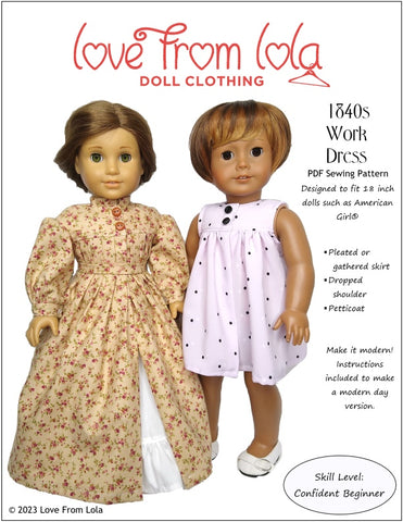 Love From Lola 18 Inch Historical 1840s Work Dress 18" Doll Clothes Pattern Pixie Faire