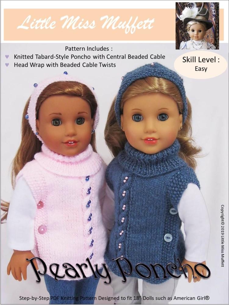 Little Miss Muffett Knitting Pearly Poncho 18" Doll Knitting Pattern Pixie Faire