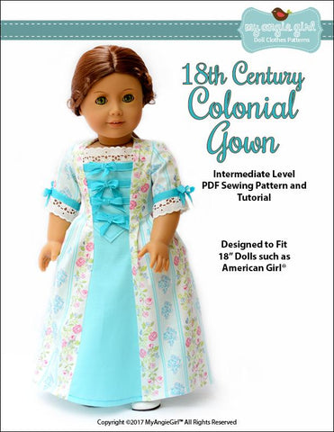 My Angie Girl 18 Inch Historical 18th Century Colonial Gown 18" Doll Clothes Pattern Pixie Faire