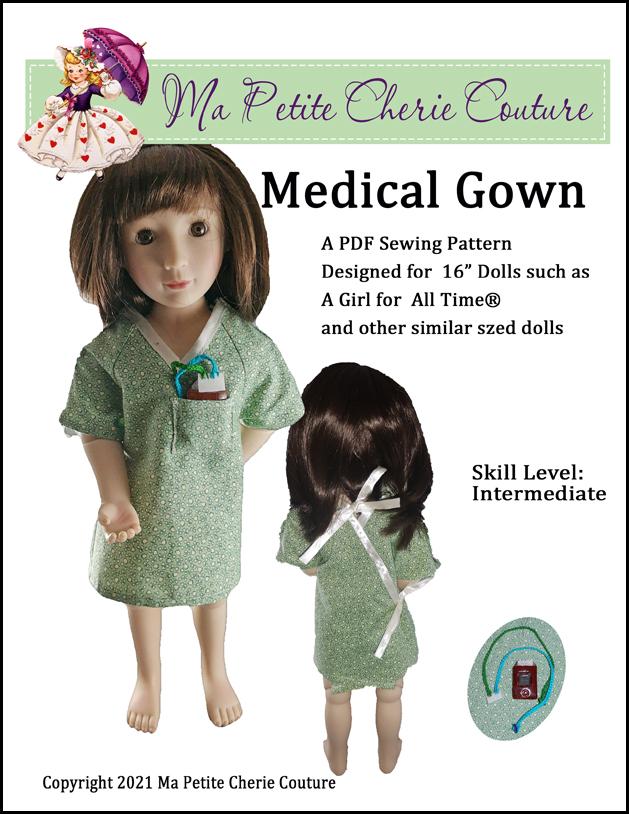 Mon Petite Cherie Couture A Girl For All Time Medical Gown 16" Doll Clothes Pattern for AGAT Pixie Faire
