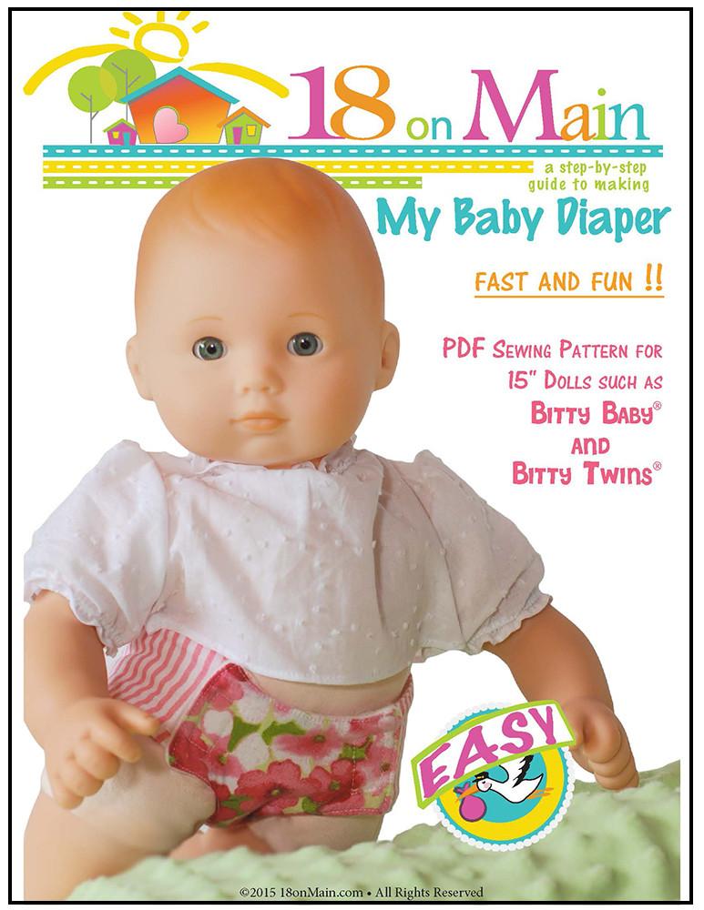 18 On Main My Baby Diaper Doll Clothes Pattern 15 inch dolls such as American Girl® Bitty Baby®