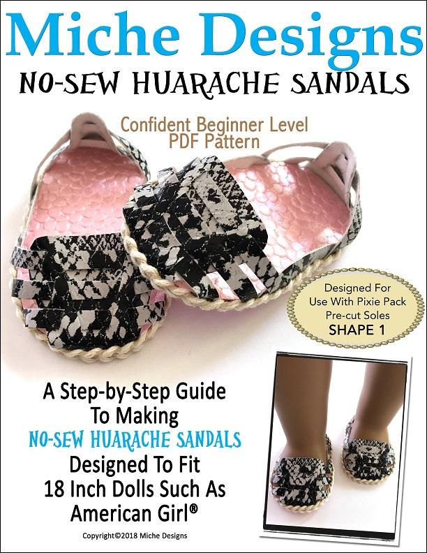 Miche Designs Shoes No-Sew Huarache Sandals 18" Doll Shoe Pattern Pixie Faire